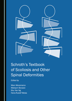 Hardcover Schroth's Textbook of Scoliosis and Other Spinal Deformities Book