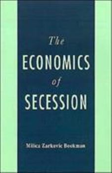 Hardcover The Economics of Secession Book