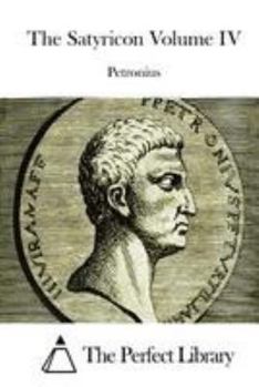 Paperback The Satyricon Volume IV Book