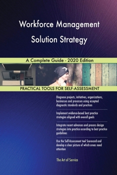 Paperback Workforce Management Solution Strategy A Complete Guide - 2020 Edition Book