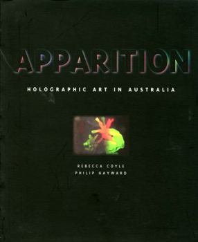 Paperback Apparition: Holographic Art in Australia Book