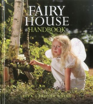 Hardcover Fairy House Handbook Book