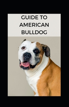 Paperback Guide to American Bulldog Book