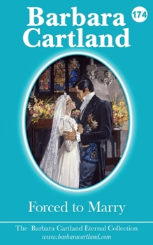 Forced to Marry - Book #174 of the Eternal Collection