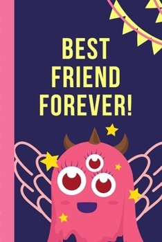 Best Friend Forever: Keepsake Journal With Prompts | Bestie Gift | You're My Best Friend | BFF Forever | Acquaintance | Admirer | Classmate | Comrade | Coworker | Sister
