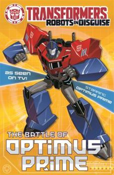 Paperback The Battle Of Optimus Prime: Book 4 (Transformers) Book