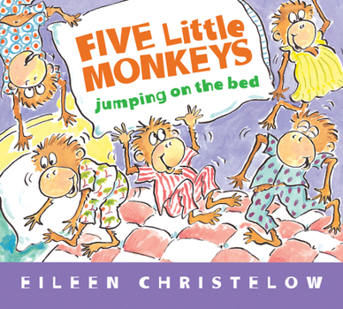 Five Little Monkeys Jumping on the Bed (The Five Little Monkeys) - Book  of the Five Little Monkeys