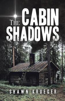 Paperback The Cabin Shadows Book