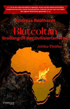 Paperback Blutcoltan: Großangriff der zivilisierten Welt [German] Book