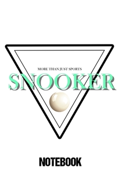 Notebook Snooker: Notizbuch als Weihnachtsgeschenk für einen echten Snooker Spieler  / DIN A5 - 6x9 Zoll 120 Seiten / Journal für Snooker Fan (German Edition)