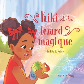 Kiki et le lézard magique: La fille de Kribi (French Edition)