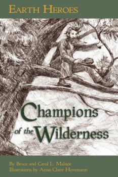 Paperback Champions of the Wilderness: Perfection Learning Book