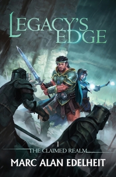 Paperback Legacy's Edge: The Claimed Realm Book 1 Book