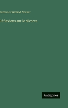 Hardcover Réflexions sur le divorce [French] Book