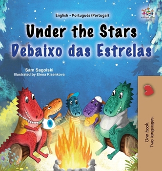 Hardcover Under the Stars (English Portuguese Portugal Bilingual Kids Book) [Portuguese] [Large Print] Book