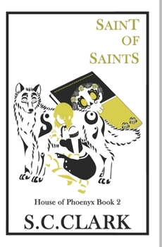 Paperback Saint of Saints: House of Phoenyx book 2 Book