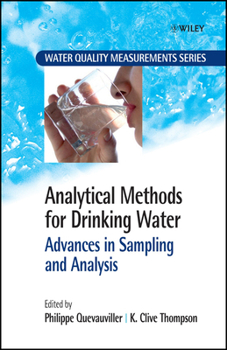 Hardcover Analytical Methods for Drinking Water: Advances in Sampling and Analysis Book