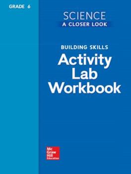 Paperback Science, a Closer Look, Grade 6, Building Skills: Activity Lab Book