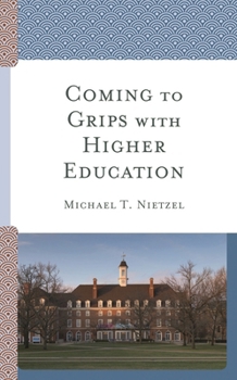 Paperback Coming to Grips with Higher Education Book
