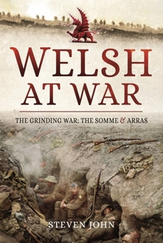 Paperback The Welsh at War: The Grinding War: The Somme and Arras Book