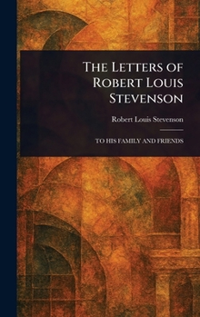 Hardcover The Letters of Robert Louis Stevenson Book