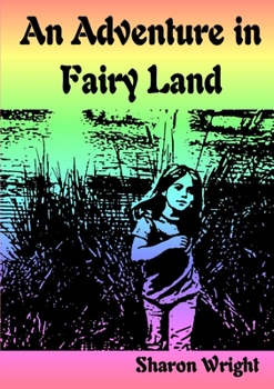 Paperback An Adventure in Fariy Land Book