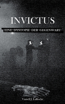 Paperback Invictus - Eine Dystopie der Gegenwart [German] Book