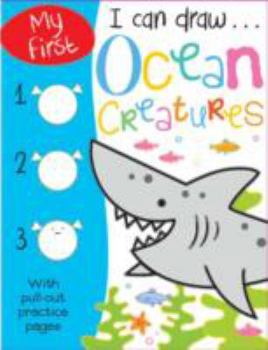 Paperback My First I Can Draw... Ocean Creatures Book