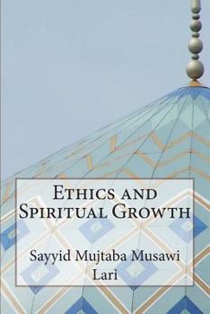 Paperback Ethics and Spiritual Growth Book