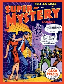 Paperback Super-Mystery Comics #6: version 7 Book