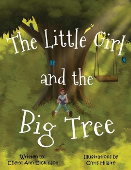 Paperback The Little Girl and the Big Tree Book