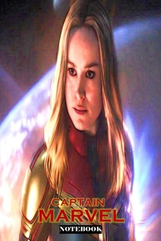 Captain Marvel: Marvel Avengers Themed Gift Notebook Journal 6 x 9 inches