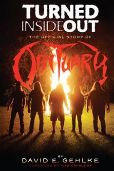 Hardcover Turned Inside Out - The Official Story of Obituary Book