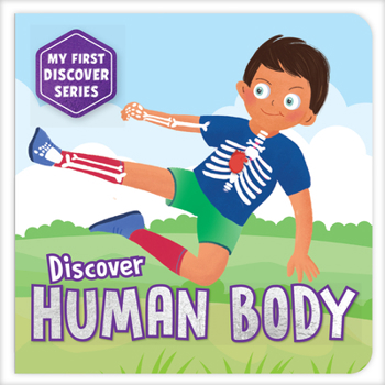 Board book My First Discover Series: Human Body: Fun and Interactive Illustrated Board Book on Body Parts for Kids, Toddlers Book for 3+ [Penguin Early Learning Book