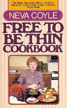 Paperback Free to Be Thin Cookbook Book