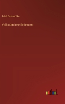 Hardcover Volkstümliche Redekunst [German] Book