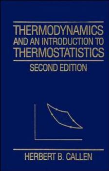 Paperback Thermodynamics and an Introduction to Thermostatistics Book