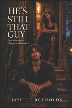 Paperback He's Still That Guy: They always knew. They just couldn't trust it. Book