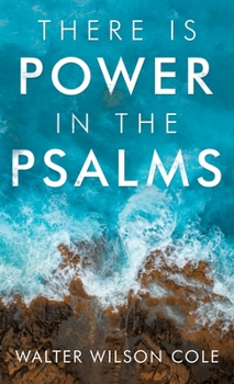 Hardcover There Is Power in the Psalms Book