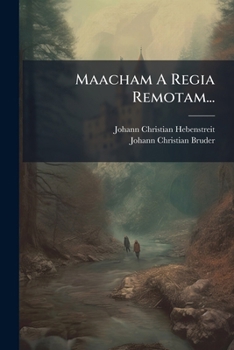 Paperback Maacham A Regia Remotam... [Latin] Book