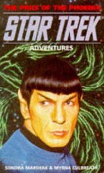 The Price of the Phoenix - Book #4 of the Star Trek Adventures