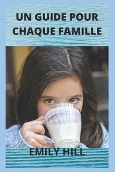 Paperback Un Guide Pour Chaque Famille [French] Book