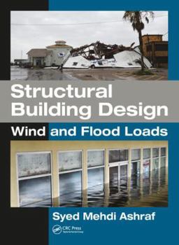 Hardcover Structural Building Design: Wind and Flood Loads Book