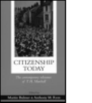Paperback Citizenship Today: The Contemporary Relevance Of T.H. Marshall Book