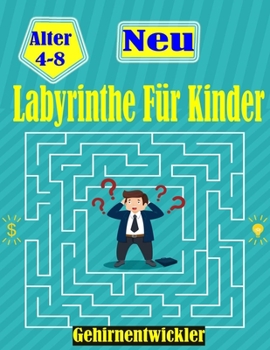 Paperback Labyrinthe fur Kinder: Kreative Labyrinth-Rätsel für Kinder [German] Book