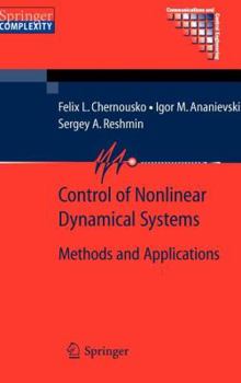 Hardcover Control of Nonlinear Dynamical Systems: Methods and Applications Book