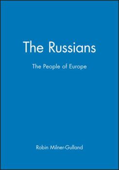 The Russians (The Peoples of Europe) - Book  of the Peoples of Europe