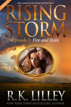 Fire and Rain, Season 2, Episode 5 - Book #15 of the Rising Storm