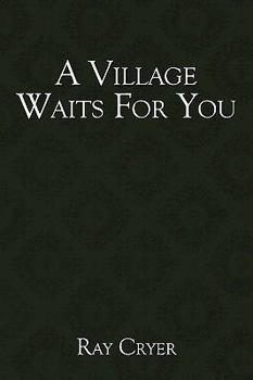 Paperback A Village Waits for You Book