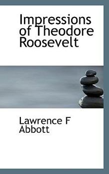 Paperback Impressions of Theodore Roosevelt Book